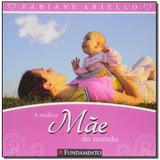 Livro - A Melhor Mãe Do Mundo