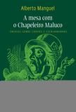Livro - À mesa com o chapeleiro maluco