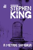 Livro - A metade sombria – Coleção Biblioteca Stephen King