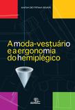Livro - A moda-vestuário e a ergonomia do hemiplégico