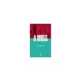 Livro - A Morte da Medicina - Netto - Florence