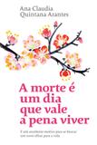 Livro - A morte é um dia que vale a pena viver