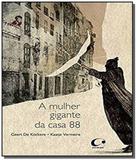 Livro - A mulher gigante da casa 88
