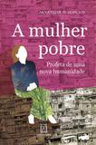 Livro - A mulher pobre - Profeta de uma nova humanidade