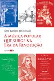 Livro - A música popular que surge na Era da Revolução