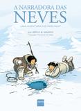 Livro - A Narradora das Neves