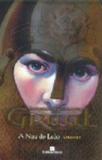 Livro - A NAU DO LEÃO (GRAAL VOL. 3)