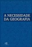 Livro - A Necessidade da Geografia