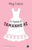 Livro - A noiva é tamanho 42 (Vol. 5 Heather Wells)