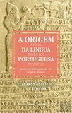 Livro - A Origem da Língua Portuguesa