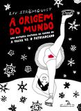 Livro - A origem do mundo