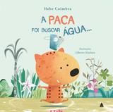 Livro - A paca foi buscar água...
