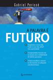 Livro - A palavra é futuro