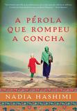 Livro - A pérola que rompeu a concha