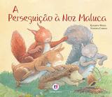 Livro - A perseguição à noz maluca