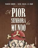 Livro - A pior senhora do mundo
