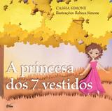 Livro - A princesa dos 7 vestidos