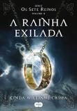 Livro - A rainha exilada