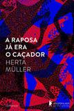 Livro - A Raposa já era o caçador