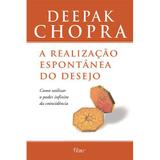 Livro - A realização espontânea do desejo