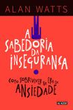 Livro - A sabedoria da insegurança