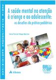 Livro - A saúde mental na atenção a criança e ao adolescente