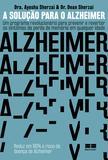 Livro - A solução para o Alzheimer