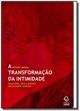 Livro - A transformação da intimidade