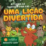 Livro - A turma da floresta viva em: uma lição divertida