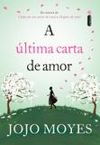 Livro - A última carta de amor - capa nova