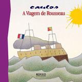 Livro - A viagem de Rousseau