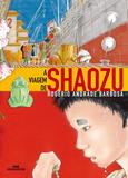 Livro - A Viagem de Shaozu