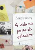 Livro - A vida na porta da geladeira