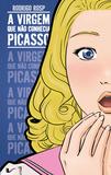 Livro - A virgem que não conhecia Picasso