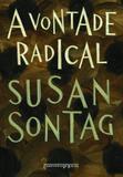 Livro - A vontade radical