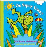 Livro - Abas para levantar! Os sapos voam?