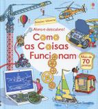 Livro - Abra e descubra! : Como as coisas funcionam