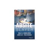 Livro - Absite Slayer - Dangleben - Dilivros