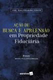 Livro - Ação de busca e apreensão em propriedade fiduciária - 2ª edição de 2018