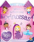 Livro - Adesivos brilhantásticos! Princesas