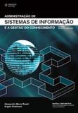 Livro - Administração de sistemas de informação e a gestão do conhecimento
