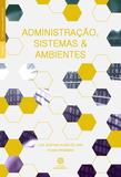 Livro - Administração, sistemas e ambientes