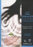 Livro - Adobe After Effects 6.5 - Efeitos Magicos - Cim - ciencia moderna