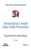 Livro - Adolescência e saúde: uma visão preventiva
