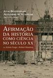 Livro - Afirmação da história como ciência no século XX