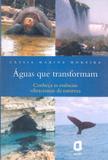 Livro - Águas que transformam