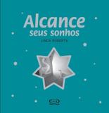 Livro - Alcance seus sonhos