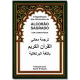Livro - Alcorao Sagrado - Nova Edicao - Samir el hayek