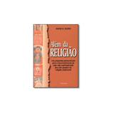 Livro - Além da Religião - Editora
