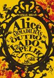 Livro - Alice e as armadilhas através do espelho